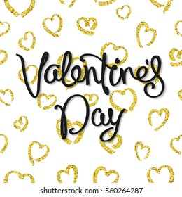 Happy Valentine's Day. Trendy handwritten calligraphy on the background of gold paint hearts. Vector illustration