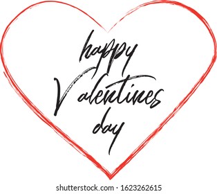 Happy Valentine`s day. Trendy handwrittern lettering with heart shape. Typography poster with calligraphy text. Love concept, greeting card. 14 february. Isolated on white background. Vector Eps. 8