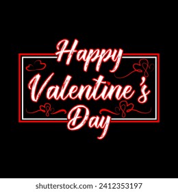 Happy valentine's day t-shirt design, valentine's day background, valentines day lettering concept