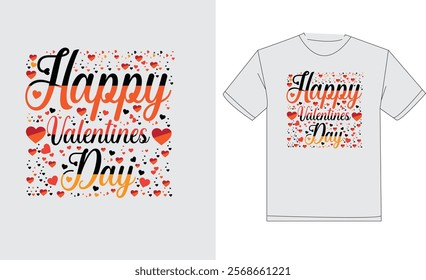 Happy valentines day t-shirt design. Typography, modern, creative, classic t-shirt design. Illustrator graphics design. Editable template t-shirt design.