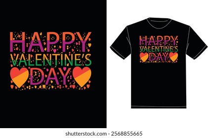 Happy valentines day t-shirt design. Typography, modern, creative, classic t-shirt design. Illustrator graphics design. Editable template t-shirt design.

