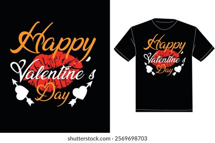 Happy valentines day t-shirt design. Typography, modern, creative, classic t-shirt design. Illustrator graphics design. Editable template t-shirt design.

