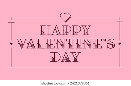 Happy Valentine's Day Type in Tattoo Style Font with Simple Heart Frame Lining Classic Vintage Style Design in Pink