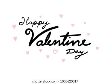 Happy valentines day, typography hand written lettering on white background