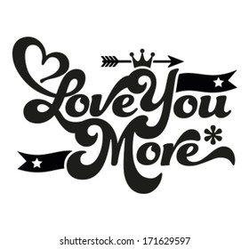 Happy Valentine's Day - Typography, love you more