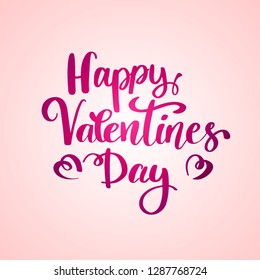 Happy Valentines Day typography poster with handwritten calligraphy phrase, on pink background. Lettering quote for 14 february holiday. Vector Illustration.