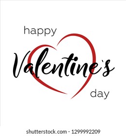 Happy Valentine`s day typography poster with painted heart isolated on white background. Vector illustration. Day of love postcard.