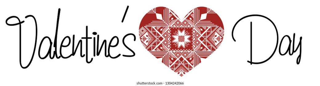 Happy Valentines Day typography poster with handwritten calligraphy text, isolated on white background and heart in the form of folk ornament. Vector illustration