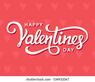 Happy Valentines Day Typography Poster With Handwritten Calligraphy Text. Vector Illustration