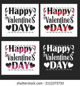 Happy Valentine's Day Typography T Shirt Design 