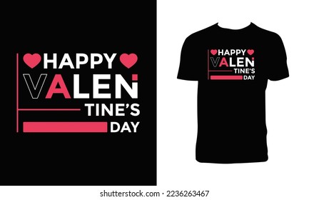 Happy Valentine's Day Typography T Shirt Design. 
