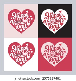 Happy Valentines day typography T shirt design, Four Valentine's Day Heart Designs for Various Backgrounds
