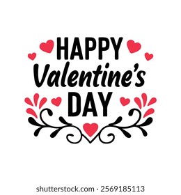 Happy Valentines Day typography t-shirt