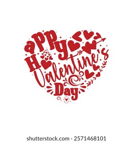 Happy Valentine's Day  Typography T-Shirt Design Vector, Valentine gift, Valetines Day Typography Shirt, Valentine’s Day Digital Design, Happy valentines day
