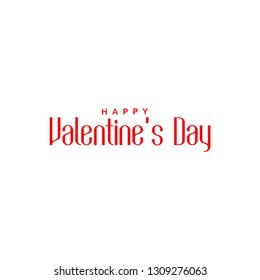 Happy Valentine's Day typography vector, valentine day illustration. Can be used for greeting cards, posters and banners for February 14th.