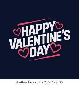 Happy Valentine's Day Typography Vector Design – Romantic Template for 14th February Celebration. Perfect for Wallpaper, Flyer, Poster, Sticker, Banner, and Greeting Card Design.