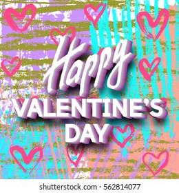 Happy Valentine's Day Unusual Fun Congratulation Card Hand Drawn Collage.  Best Fashion Design Vector Illustration: Decoration Typography Slogan Holiday Days and Celebration Date.