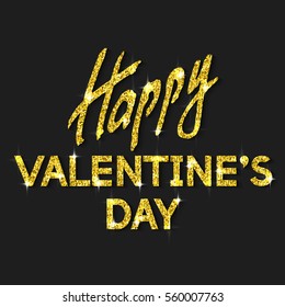 Happy Valentine's Day Unusual Golden Glittering Congratulation Card.  Best Swank Design Vector Illustration: Decoration Jewelry Shiny Typographic Letters of Gold Texture for Layouts, Templates.