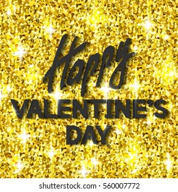 Happy Valentine's Day Unusual Golden Glittering Festive Card. Best Swank Design Vector Illustration: Decoration Shiny Poster with Typographic Letters and Gold Premium Texture for Layouts, Templates.
