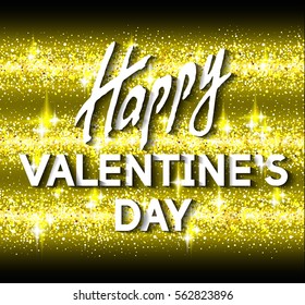 Happy Valentine's Day Unusual Golden Glittering Congratulation Card.  Best Swank Design Vector Illustration: Decoration Shiny Banner with Typographic Letters and Gold Texture for Layouts, Templates.