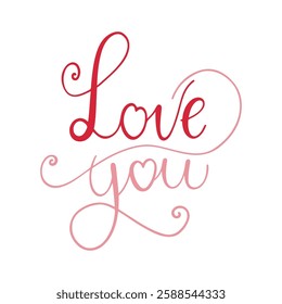  Happy Valentine's Day. Valentine greeting card template with calligraphy love you.