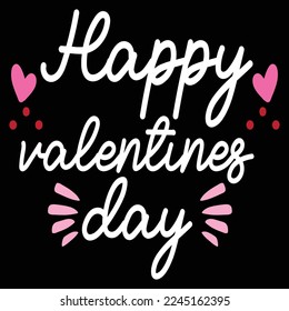 Happy valentine's day  Happy Valentine day shirt print template, Valentine Typography design for girls, boys, women, love vibes, valentine gift, lover