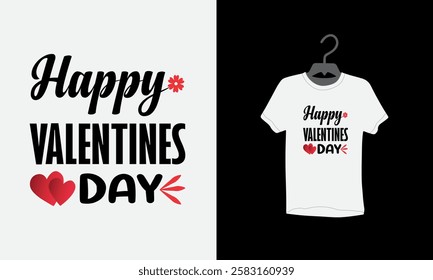 Happy Valentine's day, valentine day t shirt, Love t shirt,
Vector illustration, typography, Love and valentine day concept, textiles, banners, wallpapers, backgrounds, Valentine's Day Card, tee,