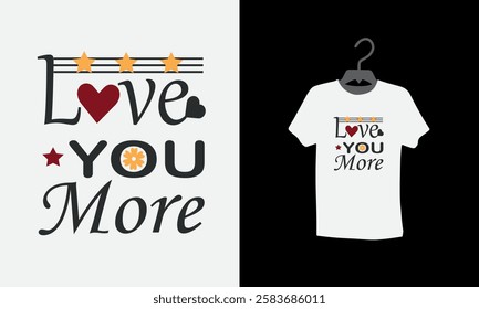 Happy Valentine's day, valentine day t shirt, Love t shirt,
Vector illustration, typography, Love and valentine day concept, textiles, 
banners, wallpapers, backgrounds, Valentine's Day Card, tee,