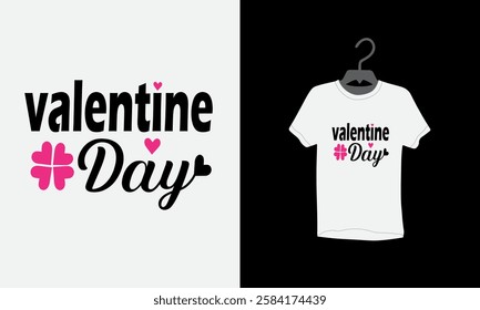 Happy Valentine's day, valentine day t shirt, Love t shirt,
Vector illustration, typography, Love and valentine day concept, textiles, 
banners, wallpapers, backgrounds, Valentine's Day Card, tee,