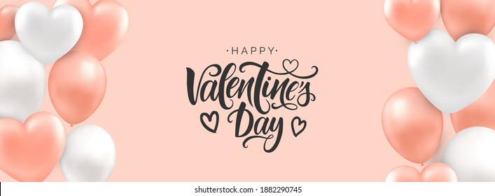 Happy Valentine's Day vector banner with realistic white and pink balloons.  Modern calligraphy for Valentine's Day. 
