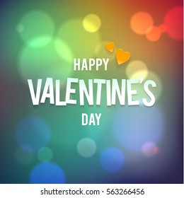 Happy Valentine's Day Vector Bokeh Rainbow Background.