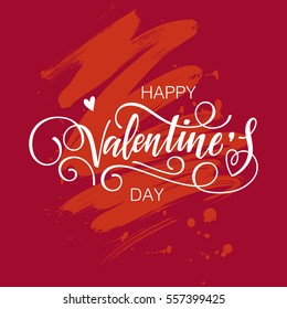 Happy Valentine's day vector card. Happy Valentine's Day lettering with abstract paint texture on a background.