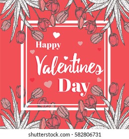 Happy Valentine's day vector card. Happy Valentine's day background with flowers. Hand drawn illustration.