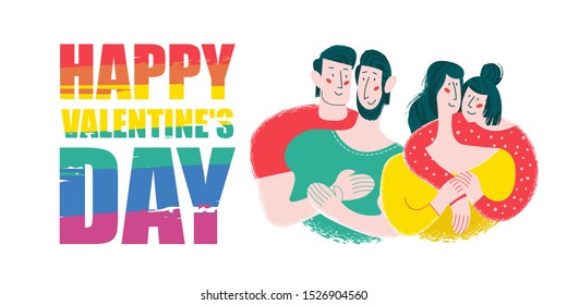 Happy Valentine's day. Vector greeting card with two gay and lesbian couples.