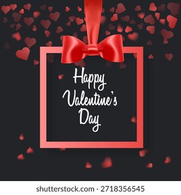 Happy Valentine's Day vector greeting card template. A note with a realistic red silk ribbon bow hanging against a dark background. Surrounded by falling red hearts Elegant festive design for holiday banners, posters, or social media
