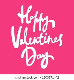 Happy Valentines Day. Vector hand drawn illustration with cartoon lettering. Good as a sticker, video blog cover, social media message, gift cart, t shirt print design.