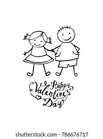 Happy Valentine's Day. Vector hand written lettering. Linear boy and girl (or man and woman). Little people in the children's style. 