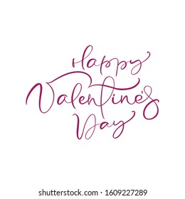 Happy Valentines Day vector handwritten lettering text. Holiday design to greeting card, poster, congratulate, calligraphy text illustration