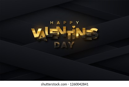 Happy Valentines Day. Vector holiday illustration of black paper label textured with golden paint and glitters on black geometric layered background. Festive banner or cover design