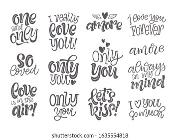 Happy Valentine's Day vector illustration.  Love and romantic lettering. Set of handwritten phrases, quotes and slogans for greeting card, prints or social media. Unique elements for elegant design