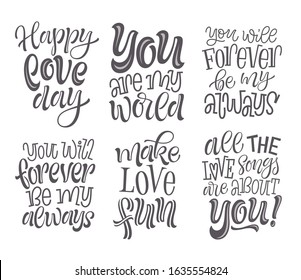 Happy Valentine's Day vector illustration.  Love and romantic lettering. Set of handwritten phrases, quotes and slogans for greeting card, prints or social media. Unique elements for elegant design