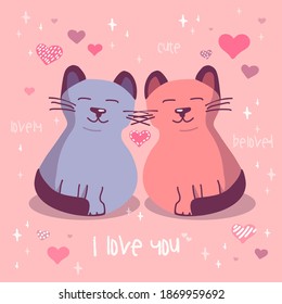 Happy Valentines day vector illustration. Cartoon cute couple cats isolated in background with hearts and stars. Caption - I love you. 