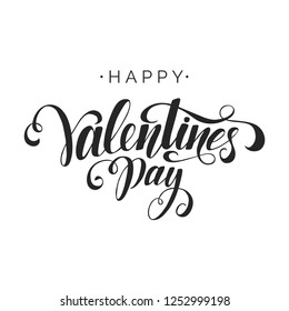 Happy Valentine's Day vector lettering inscription on white background. Handwritten design elements. Valentine's Day typography. Hand drawn clipart. Isolated typography print for card, poster, flyer.