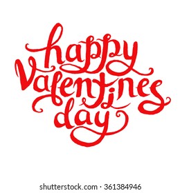 Happy Valentine's Day. Vector lettering, isolated on white background. Vintage, hand drawing 
