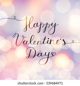 happy valentines day, vector lettering on blurred background with lights