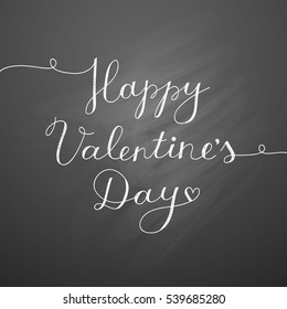 happy valentines day, vector lettering on black chalkboard