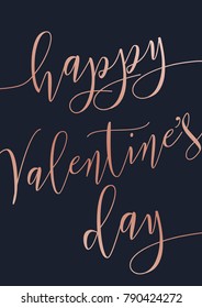 Happy Valentine's Day. Vector modern card with rose gold lettering on a dark background