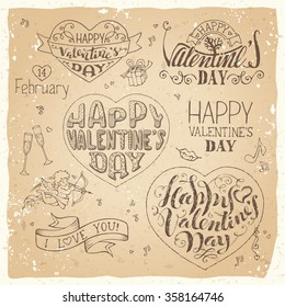 Happy Valentine's Day! Vector set of grunge hand-written love phrases, greetings cards, badges and labels, symbols, typography vector elements. Sketch pencil design elements on old paper background. 