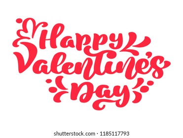 Happy Valentines Day vector typography poster with handwritten red calligraphy text, isolated on white background. valentine Illustration