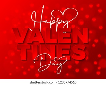 Happy Valentines Day Vector Typography Illustration with Hearts and Nice Red Bokeh Background.